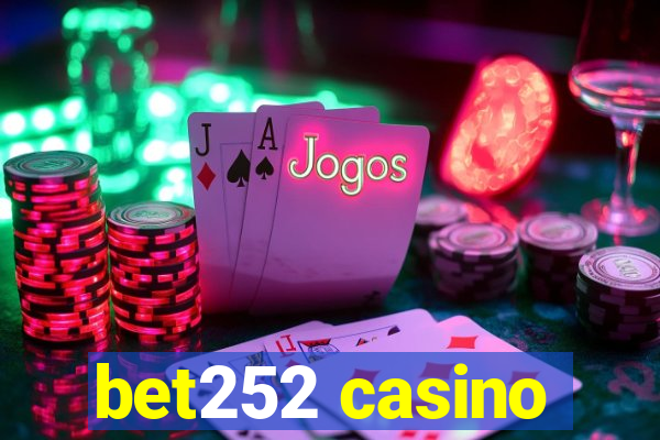 bet252 casino